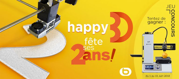 concours happy3d boulanger imprimante 3D anniversaire