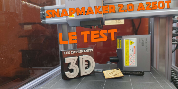 test Snapmaker 2.0 A250T