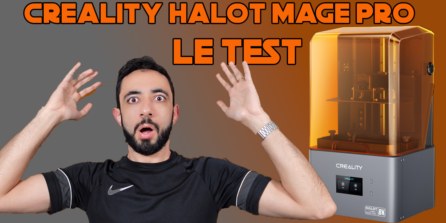 Creality Halot Mage Pro, le test en 8K
