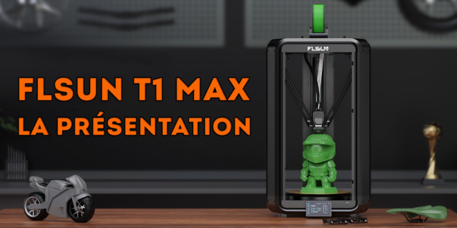 FLSun T1 Max