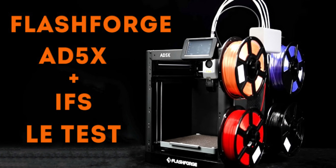 test flashforge ad5x ifs review tuto