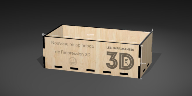 Une semaine d’impression 3D #499