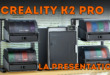 Creality K2 Pro Combo imprimante 3D