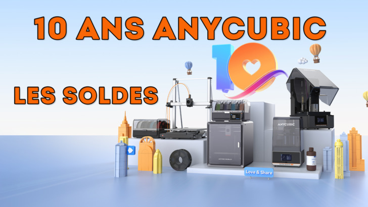 10 ans Anycubic soldes