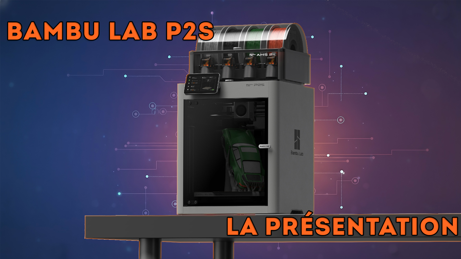 Présentation de la Bambu Lab P2S