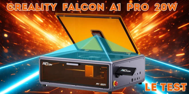 Test Creality Falcon A1 Pro Review Feu